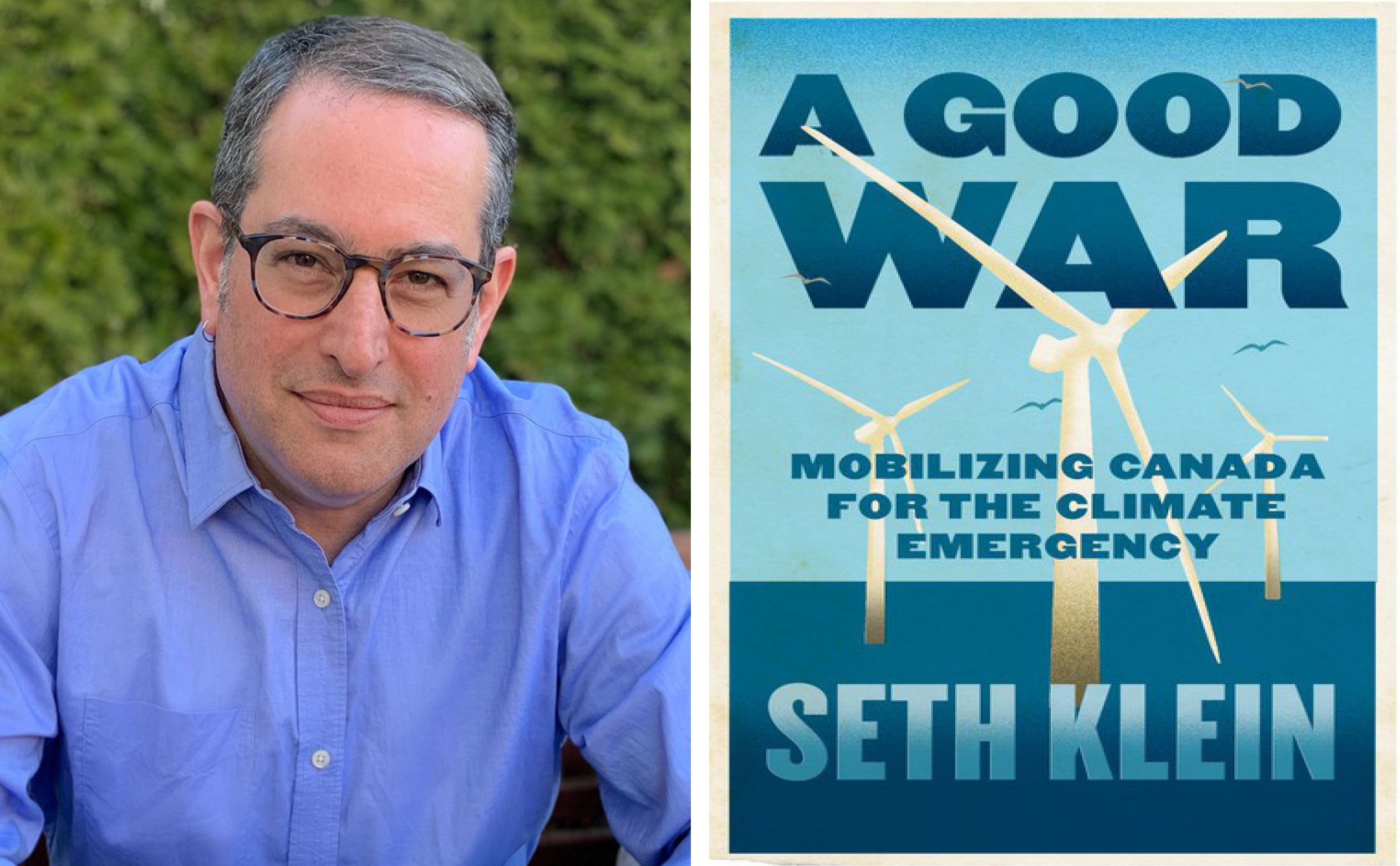 a headshot of author Seth Klein next to the cover of his book A Good War