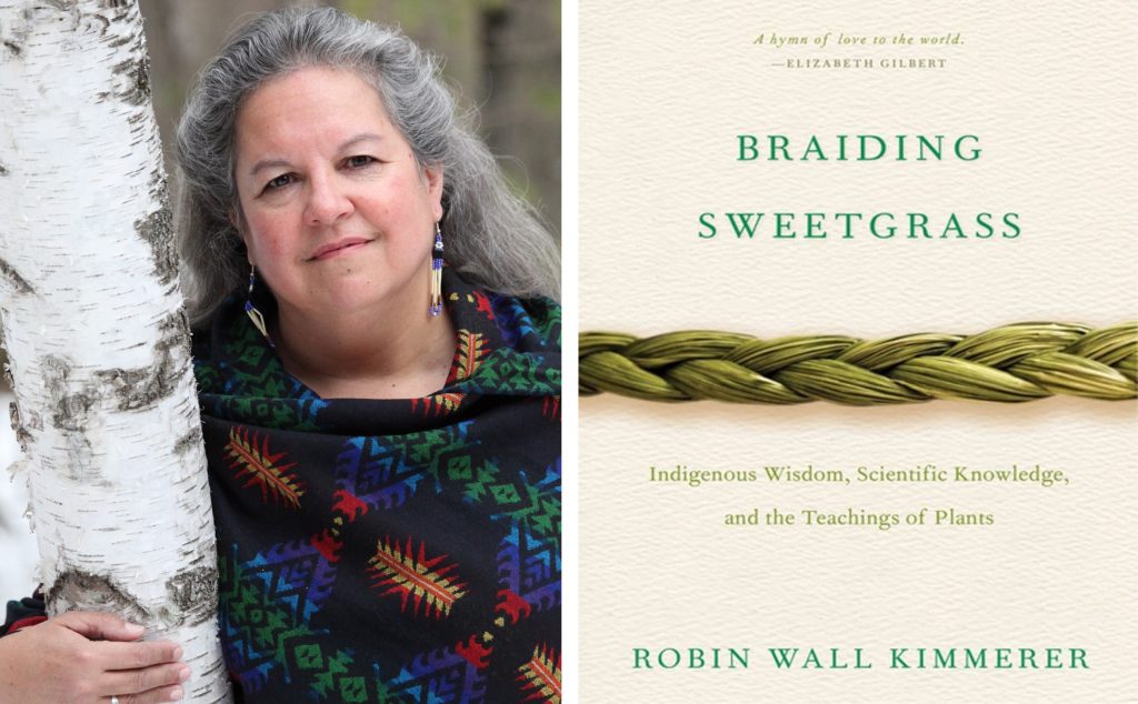 a headshot of author Robin Wall Kimmerer next to the cover of her book Braiding Sweetgrass