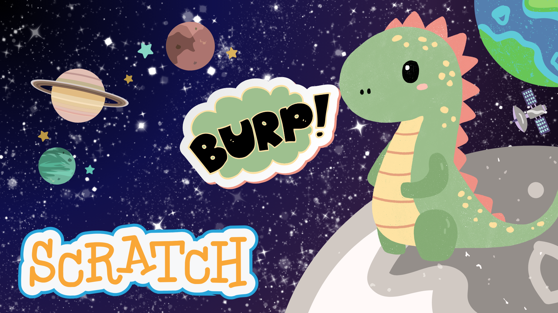 A cartoon dinosaur sitting on a planet in outer space is burping. The logo for Scratch coding is included.