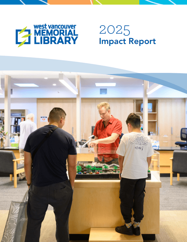 Cover page of the 2025 WVML Impact report with an image of Lego Master Paul Hetherington showing a LEGO Model of the Library to two patrons.